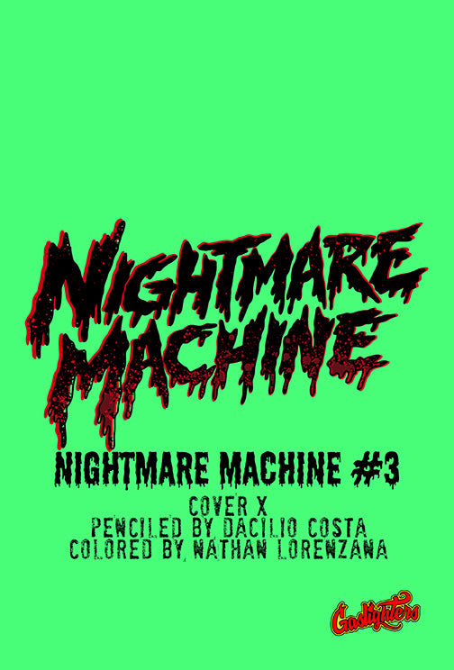 Nightmare Machine 3 (Gaslighters) Cover X - Dacilio Costa and Nathan Lorenzana - Interiors (2nd Print)