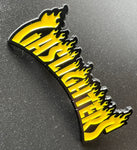 Gaslighters Enamel Pin